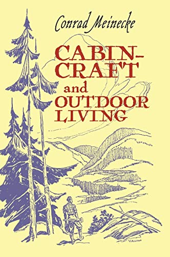 Cabin Craft and Outdoor Living von Greenpoint Books