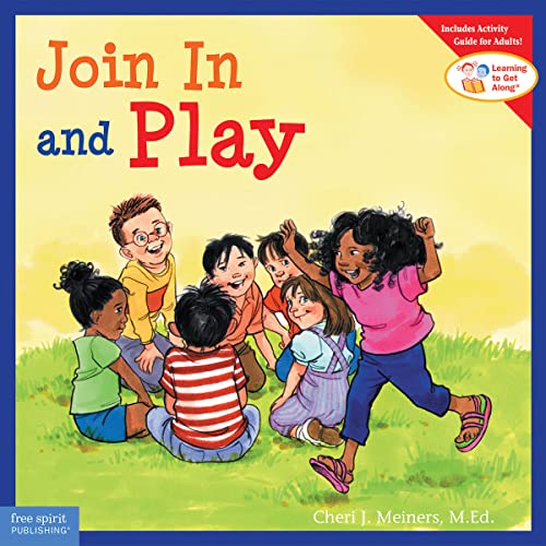 Join in and Play (Learning to Get Along) von Free Spirit Publishing
