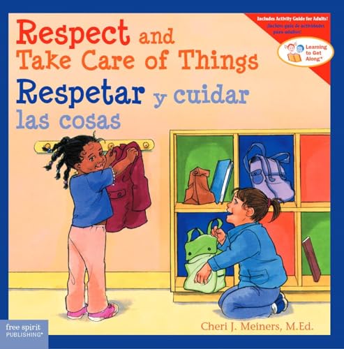 Respect and Take Care of Things / Respetar y cuidar las cosa (Learning to Get Along)