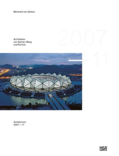 gmp × Architekten von Gerkan, Marg und Partner: Architecture 2007 2011, Bd. 12 (Architektur)