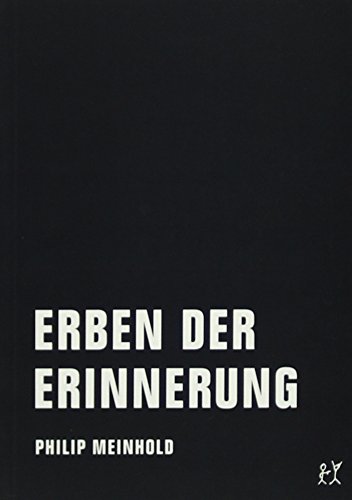 Erben der Erinnerung: Ein Familienausflug nach Auschwitz von Verbrecher Verlag