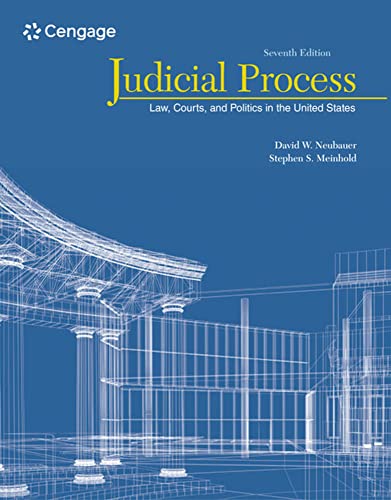 Judicial Process: Law, Courts, and Politics in the United States von Cengage Learning