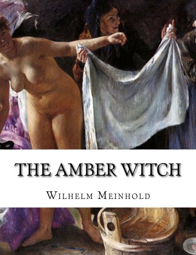 The Amber Witch von CreateSpace Independent Publishing Platform