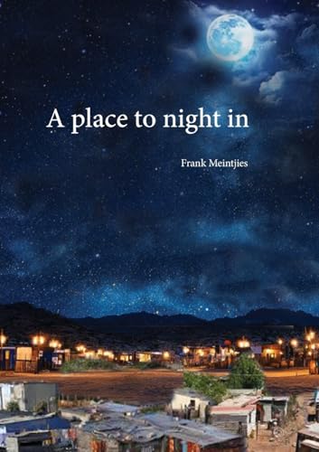 A place to night in von Botsotso Publishing