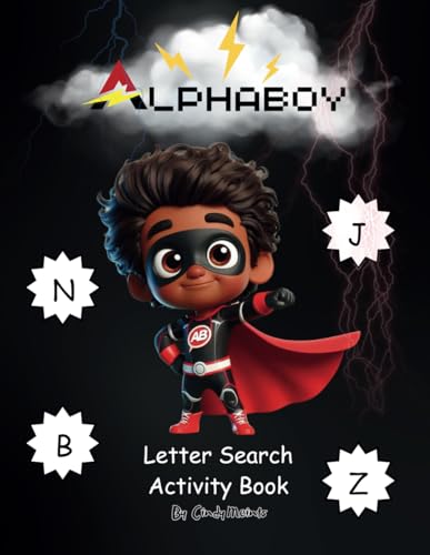 Alphaboy Letter Search Activity Book: An educational workbook for letter recognition for children (Learning Adventures Educational Workbooks) von Independently published