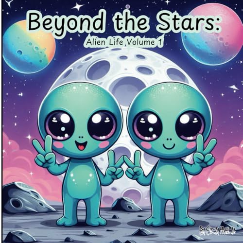 Beyond the Stars: Alien Life Volume 1: An educational coloring book about aliens (Educational Coloring Books) von Independently published