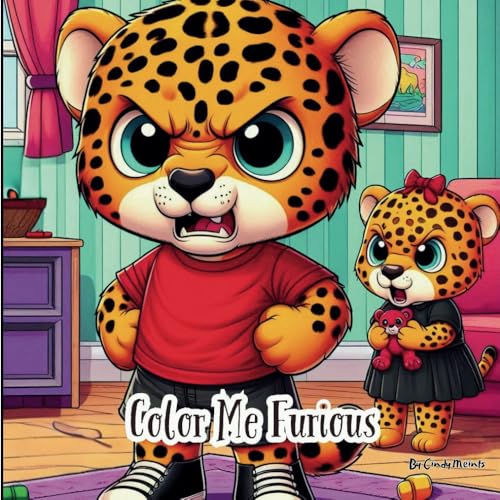 Color Me Furious: A Social Emotional Coloring Book for Children Color Me Furious: A Social Emotional Coloring Book for Children von Independently published