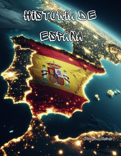 Historia de España: Un libro educativo para colorear sobre el país España (Spanish Language History Books) von Independently published