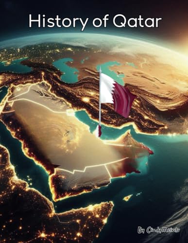 History of Qatar: An Educational Coloring Book about Qatar (Educational History Books) von Independently published