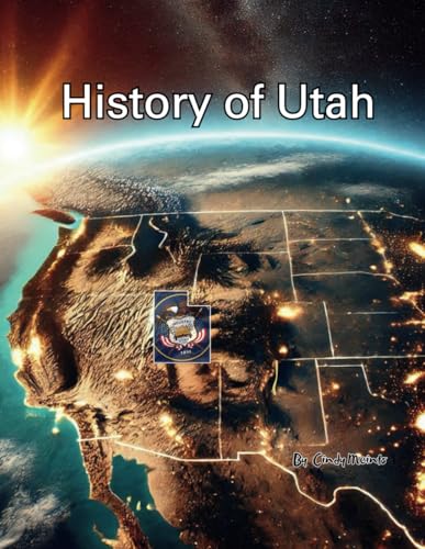 History of Utah: An Educational Coloring Book about Utah (Educational History Books) von Independently published