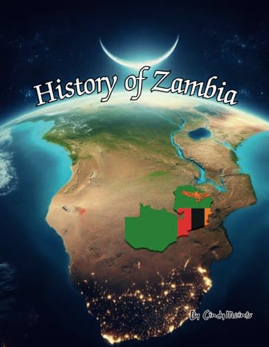 History of Zambia: An Educational Coloring Book about Zambia (Educational History Books)