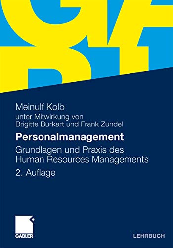 Personalmanagement: Grundlagen und Praxis des Human Resources Managements von Gabler Verlag