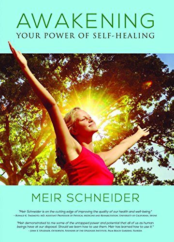 Awakening Your Power of Self-Healing: Healthy Exercises for Physical, Mental, and Spiritual Balance