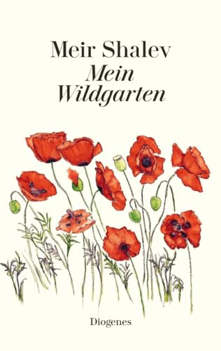 Mein Wildgarten von Diogenes Verlag AG