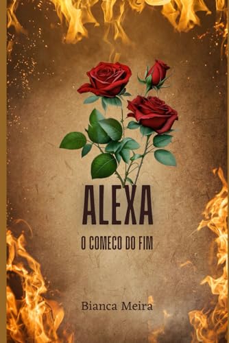 Alexa: O começo do fim (Apocalipse, Band 1) von Clube de autores