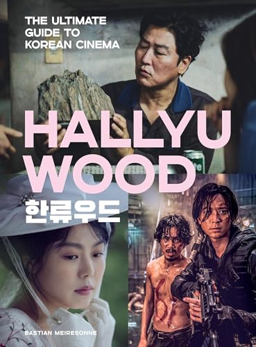 Hallyuwood: The Ultimate Guide to Korean Cinema von Black Dog & Leventhal