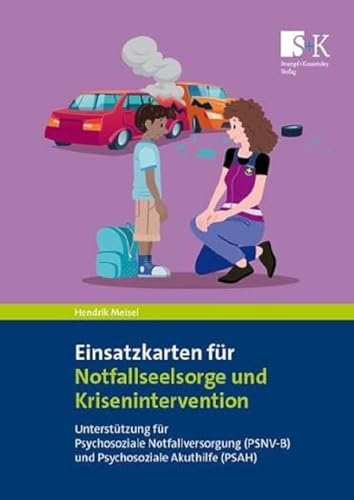 Einsatzkarten für Notfallseelsorge und Krisenintervention: Unterstützung für Psychosoziale Notfallversorgung (PSNV-B) und Psychosoziale Akuthilfe (PSAH)
