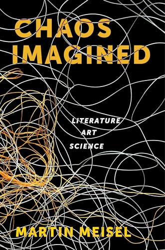Chaos Imagined: Literature, Art, Science