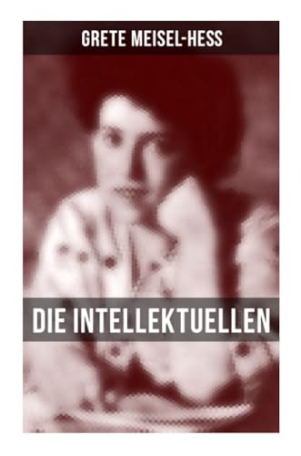 Die Intellektuellen