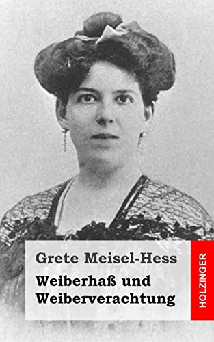 Weiberhaß und Weiberverachtung
