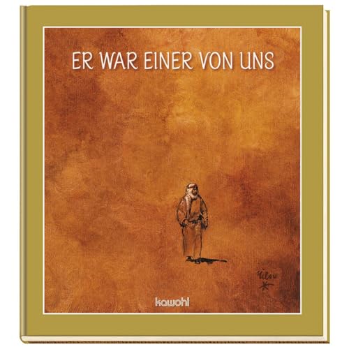 Er war einer von uns von Kawohl Verlag