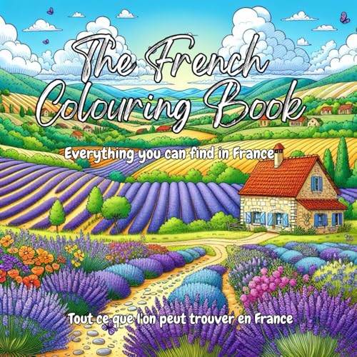 The French Colouring Book: Everything you can find in France (The Colourful Cultures Series) von Staten House