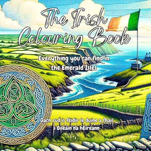 The Irish Colouring Book: Everything you can find in the Emerald Isles (The Colourful Cultures Series) von Staten House