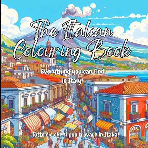 The Italian Colouring Book: Everything you can find in Italy! (The Colourful Cultures Series) The Italian Colouring Book: Everything you can find in Italy! (The Colourful Cultures Series) von Staten House