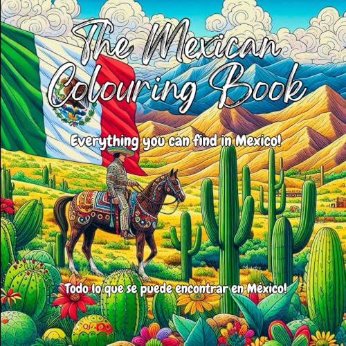 The Mexican Colouring Book: Everything you can find in Mexico! (The Colourful Cultures Series) von Staten House