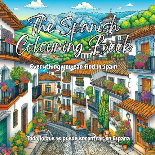 The Spanish Colouring Book: Everything you can find in Spain (The Colourful Cultures Series) von Staten House
