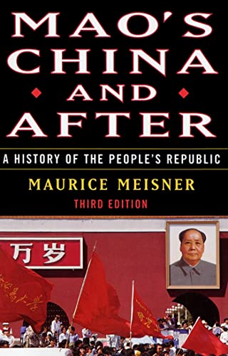 Mao's China and After: A History of the People's Republic, Third Edition von Free Press