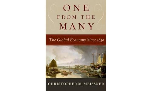 One From the Many: The Global Economy Since 1850
