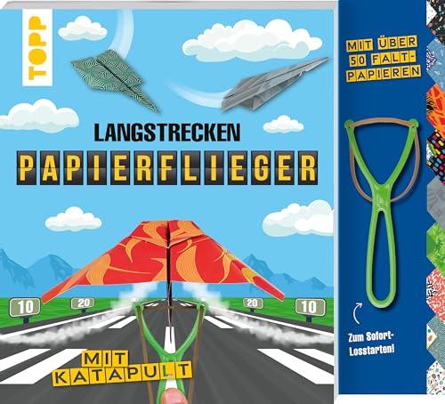 Langstrecken-Papierflieger mit Katapult: Anleitungen, über 50 Faltblätter und Katapult zum Sofort-Loslegen Langstrecken-Papierflieger mit Katapult: Anleitungen, über 50 Faltblätter und Katapult zum Sofort-Loslegen