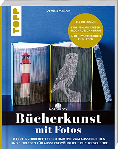 Motivblock - Bücherkunst mit Fotos. In Streifen geschnittene Fotos in ein Buch geklebt ergeben ein beeindruckendes Bild: 8 Fotomotive zum Ausschneiden und Einkleben für außergewöhnliche Buchgeschenke von Frech