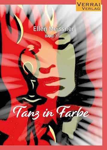 Tanz in Farbe Tanz in Farbe von VERRAI-VERLAG