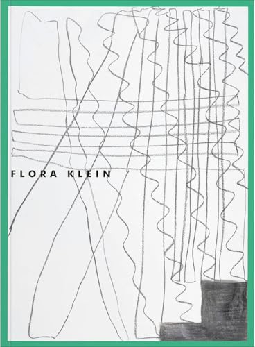Flora Klein: Heat Flora Klein: Heat von Verlag für moderne Kunst