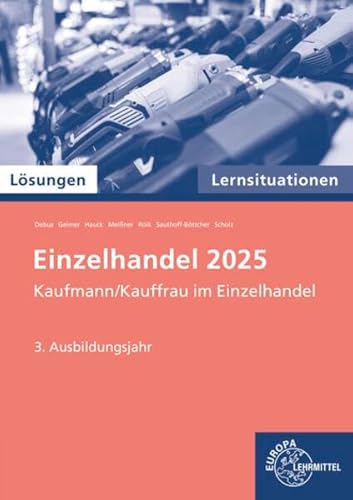 Lösungen zu 91945 Lernsituationen Einzelhandel 2025, 3. Ausb.jahr