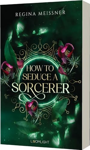 How to Seduce a Sorcerer: Düster, magisch und bittersweet von Planet!