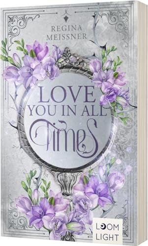 Love You in All Times: Romantische Zeitreise-Fantasy mit Setting Schottland von Planet!