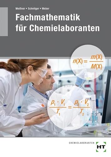 Fachmathematik für Chemielaboranten von Holland + Josenhans