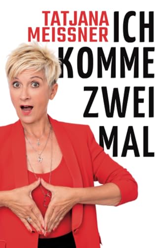 Ich komme zweimal von Independently published