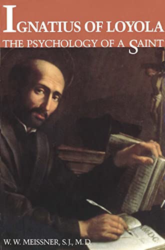 Ignatius of Loyola: The Psychology of a Saint von Yale University Press