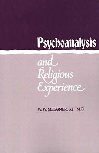 Psychoanalysis and Religious Experience von Yale University Press