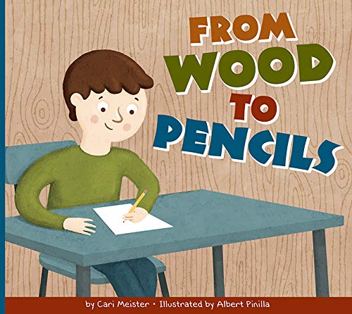 From Wood to Pencils (Who Made My Stuff?)