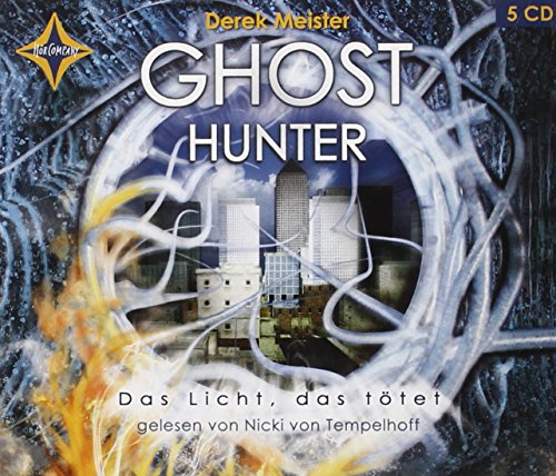 Ghost Hunter - Das Licht, das tötet: Gelesen von Nicki von Tempelhoff. 5 CDs, Digifile, Laufzeit ca. 4 Std. 40 Min.