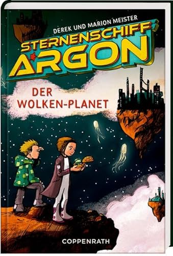 Sternenschiff Argon (Bd. 2): Der Wolken-Planet