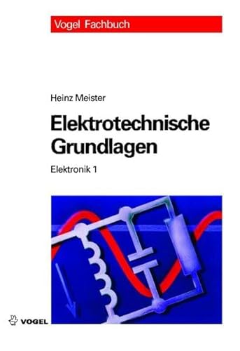 Elektrotechnische Grundlagen (Elektronik)