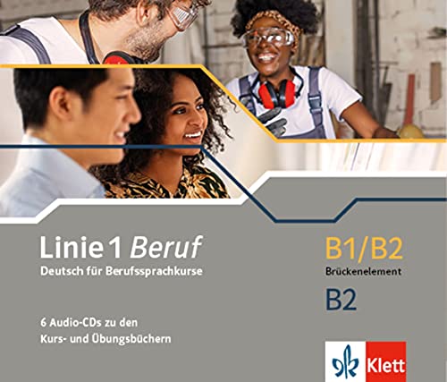 Linie 1 Beruf B1/B2 und B2: Deutsch für Berufssprachkurse. CD-Box zu den Kurs-und Übungsbüchern B1/B2 und B2 (Linie 1 Beruf: Deutsch für Berufssprachkurse)