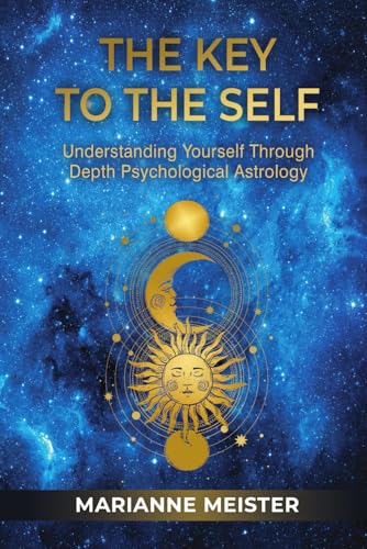 The Key to the Self: Understanding Yourself Through Depth Psychological Astrology von Chiron Publications