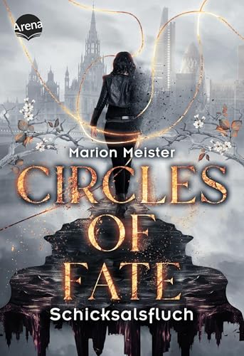 Circles of Fate (1). Schicksalsfluch: Band 1 der vierteiligen Urban-Fantasy-Miniserie ab 14